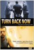 Постер «Turn Back Now»
