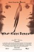 Постер «What Hides Beneath»