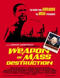 «Weapon of Mass Destruction»
