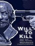 Постер «Will to Kill»