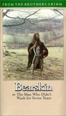 «Bearskin, or The Man Who Didn't Wash for Seven Years»