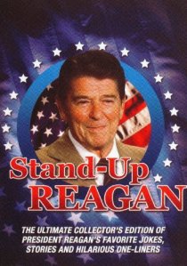 «Stand-Up Reagan»