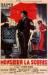 Постер «Monsieur La Souris»