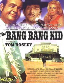 «Bang Bang Kid»
