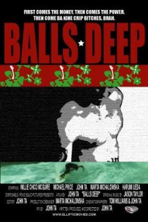 «Balls Deep»