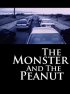 Постер «The Monster and the Peanut»