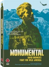 «Monumental: David Brower's Fight for Wild America»