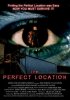 Постер «The Perfect Location»