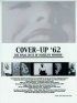 Постер «Cover-Up '62»