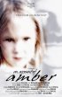 Постер «On Account of Amber»