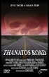 Постер «Thanatos Road»