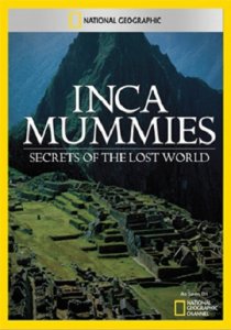 «Мумии Инков: Тайны древней империи»