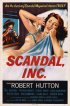Постер «Scandal Incorporated»