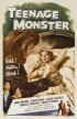 Постер «Teenage Monster»