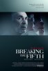 Постер «Breaking the Fifth»