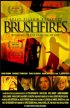 Постер «Brushfires»