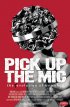 Постер «Pick Up the Mic»