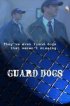 Постер «Guard Dogs»