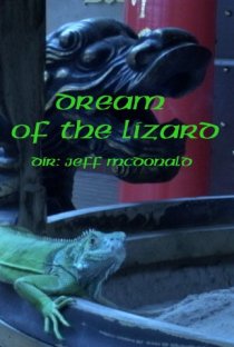 «Dream of the Lizard»