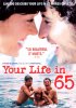 Постер «Твоя жизнь в 65»