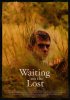 Постер «Waiting on the Lost»