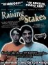 Постер «Raising the Stakes»