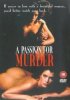 Постер «Deadlock: A Passion for Murder»