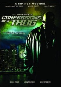 «Confessions of a Thug»