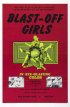Постер «Blast-Off Girls»