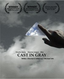 «Cast in Gray»
