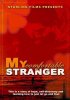 Постер «My Comfortable Stranger»
