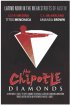 Постер «The Chipotle Diamonds»