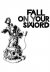 Фотография «Fall On Your Sword»