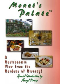 «Monet's Palate: A Gastronomic View from the Gardens of Giverny»