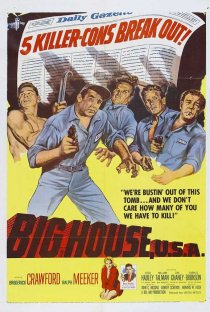 «Big House, U.S.A.»