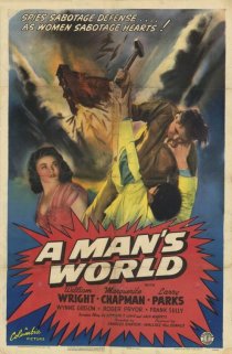 «A Man's World»