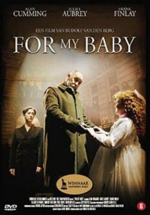 «For My Baby»