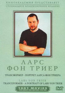 «Трансформер – Портрет Ларса фон Триера»
