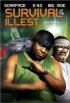 Постер «Survival of the Illest»