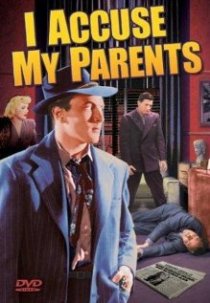 «I Accuse My Parents»