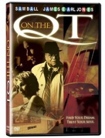 «On the Q.T.»