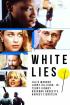 Постер «White Lies»