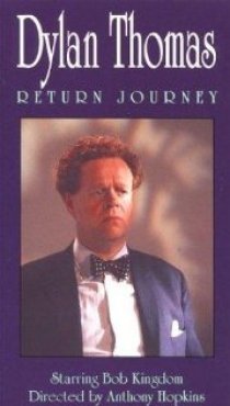 «Dylan Thomas: Return Journey»