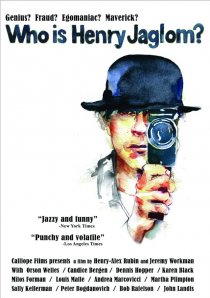 «Who Is Henry Jaglom?»
