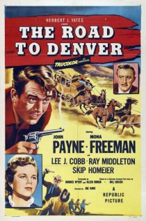 «The Road to Denver»