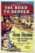 Постер «The Road to Denver»