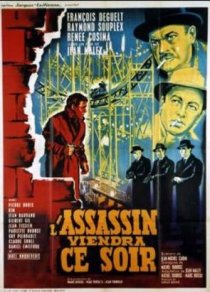 «L'assassin viendra ce soir»