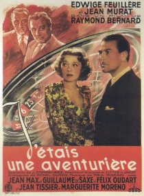 «J'étais une aventurière»