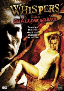 «Whispers from a Shallow Grave»