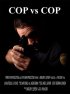 Постер «Cop vs. Cop»